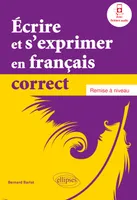 Écrire et s'exprimer en français correct, Remise à niveau
