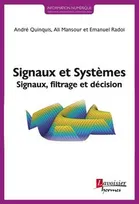 Signaux et systèmes, Signaux, filtrage et décision