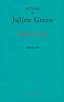 OEuvres de Julien Green., Mont-Cinère, roman