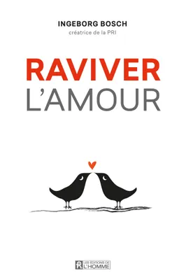 Raviver l'amour, RAVIVER L'AMOUR [NUM]