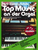 Top Music an der Orgel, Leicht verständlicher Einführungskurs in 40 Lektionen. electric organ.