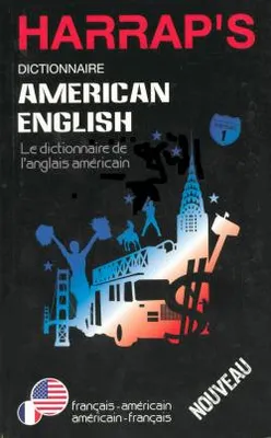 Harrap's American English dictionnaire, anglais-français, français-anglais