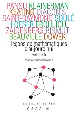 Leçons de mathématiques d'aujourd'hui, 5, LECONS DE MATHEMATIQUES D'AUJOURD'HUI (TOME 5)