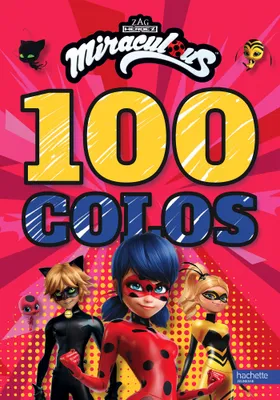 Miraculous, 100 colos