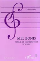 MEL BONIS, Femme et compositeur (1858-1937)