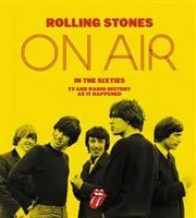 The Rolling Stones on Air in the Sixties /anglais