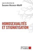 Homosexualités et stigmatisation, Bisexualité, homosexualité, homoparentalité. Nouvelles approches