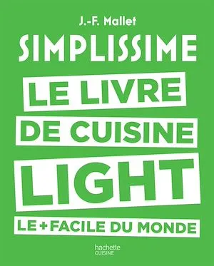 Simplissime - Light, Le livre de cuisine light le + facile du monde