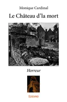 Le château d'la mort, Horreur