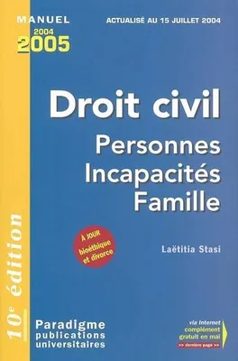 Droit civil, personnes, incapacités, famille