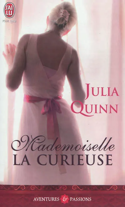 Livres Littérature et Essais littéraires Romance Mademoiselle la curieuse Julia Quinn