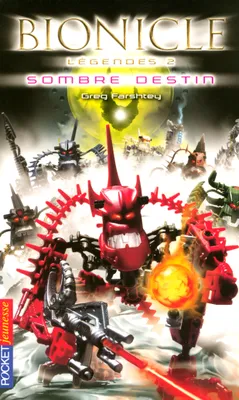 2, Bionicle - tome 2 Sombre destin
