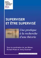Superviser et être supervisé, Une pratique à la recherche d'une théorie