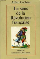 LE SENS DE LA REVOLUTION FRANCAISE