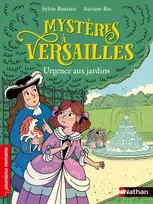 Mystères à Versailles, Urgence aux jardins