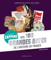 Petit zapping des 100 grandes dates qui ont fait l'Histoire de France
