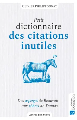 Petit dictionnaire des citations inutiles