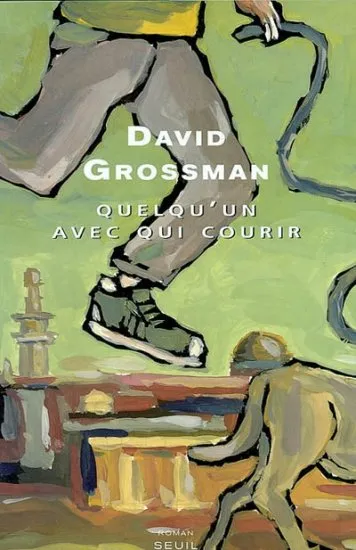 Livres Littérature et Essais littéraires Romans contemporains Etranger Quelqu'un avec qui courir, roman David Grossman