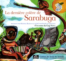 La dernière colère de Sarabuga, Un conte du Cap Vert