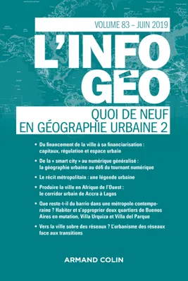 L'Information géographique (2/2019) Quoi de neuf en géographie urbaine (2), Quoi de neuf en géographie urbaine (2)