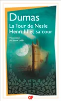 La Tour de Nesle - Henri III et sa cour