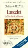 Chrétien de Troyes, Lancelot ou le chevalier de la charrette, le chevalier de la charrette