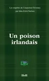 Les enquêtes de l'inspecteur Sweeney, 10, Un poison irlandais