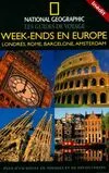 Week-ends en europe, Londres, Rome, Barcelone, Amsterdam