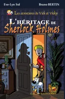 Une aventure extraordinaire de Vick et Vicky, L'héritage de Sherlock Holmes