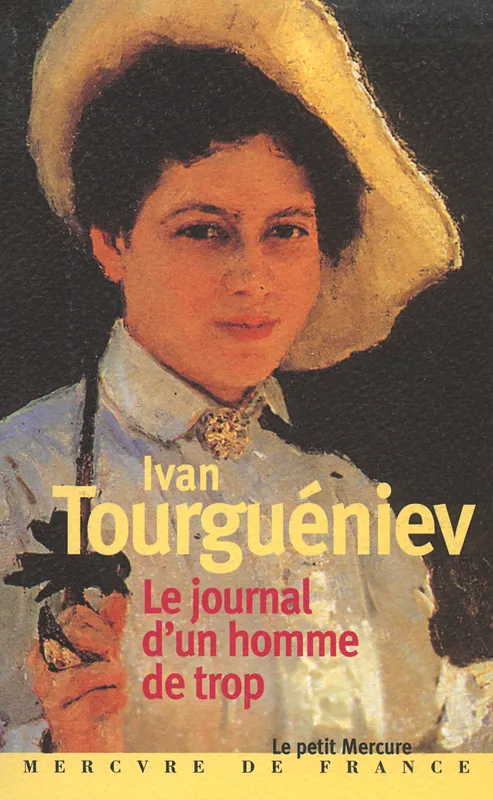 Livres Littérature et Essais littéraires Romans contemporains Etranger Le journal d'un homme de trop Ivan Tourguéniev
