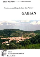 Gabian, 1760-1960, une communauté languedocienne dans l'histoire