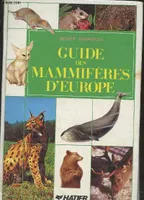 Guide des mammifères d'Europe