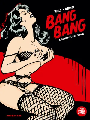 Bang Bang., 1, Bang Bang - Tome 01, La fiancée d'Al Capone