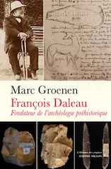 François Daleau, Fondateur de l'archéologie préhistorique