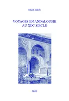Voyages en Andalousie au XIXe siècle, La fabrique de la modernité romantique