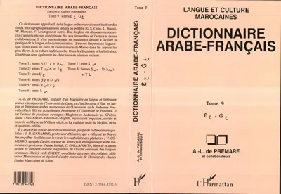 Livres Sciences Humaines et Sociales Sciences sociales Dictionnaire arabe-français., Tome 9, ´-Ǵ [´Ayn-G̊ayn], Dictionnaire arabe-français, Tome 9 Alfred-Louis de Prémare