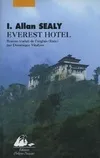Everest hotel, un cycle de saisons