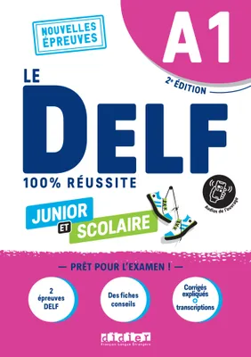Le DELF A1 Junior et Scolaire 100% Réussite - édition 2022-2023 - Livre + didierfle.app, Nouvelles Epreuves
