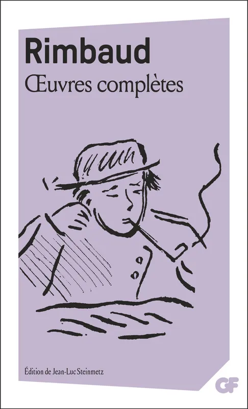 Livres Littérature et Essais littéraires Poésie Œuvres complètes Arthur Rimbaud