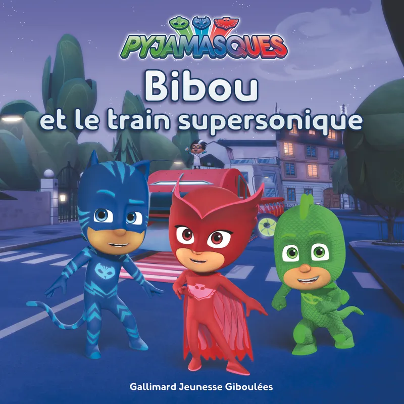 Livres Jeunesse de 3 à 6 ans Albums Pyjamasques, 6, Bibou et le train supersonique Romuald