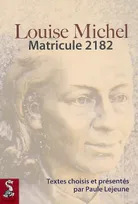 Louise Michel matricule 2182