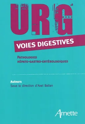 URG' Voies digestives, Pathologies hépato-gastro-entérologiques