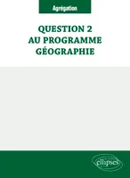 Question 2 au programme _ Géographie