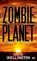 3, Zombie story, Volume 3, Zombie planet
