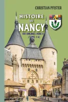 1-A, Histoire de Nancy, Des origines à rené ii