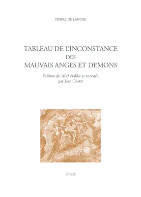 Tableau de l'inconstance des mauvais anges et demons, Édition de 1613