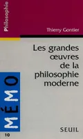 Les Grandes oeuvres de la philosophie moderne