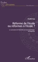 Réforme de l'école ou réformes à l'école ?, Le curriculum de l'éducation de base au Sénégal : un diagnostic