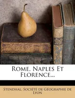 Rome, Naples Et Florence...