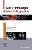 Guide pratique d'échocardiographie, Avec Videos